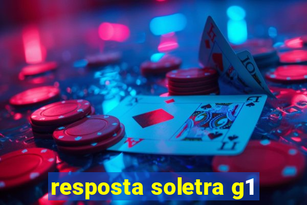 resposta soletra g1